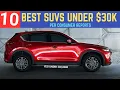 10 Best SUVs UNDER 30K per Consumer Reports