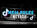 Download Lagu DJ NEW RULES X NEVADA MELODY SLOW KANE VIRAL TIKTOK 