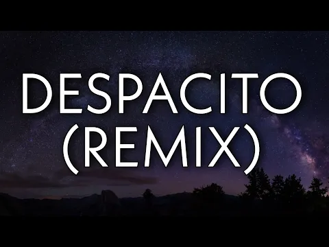 Download MP3 Luis Fonsi, Daddy Yankee - Despacito (Remix) [Lyrics] Ft. Justin Bieber