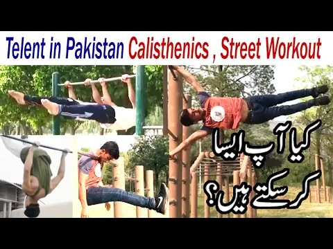 Talent In Pakistan CalisthenicsStreet Workout