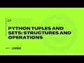 007 Python s Data Structures Lists Tuples Sets