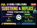 Substring and Replace String Functions in SQL with real examples