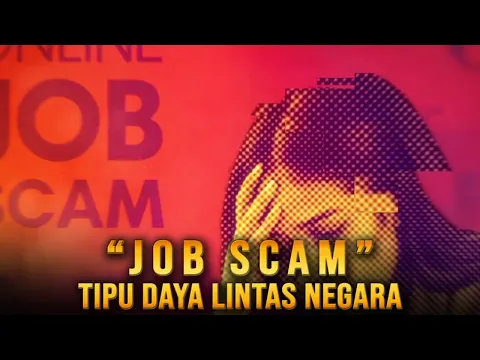 Garis Batas: "Job Scam" Tipu Daya Lintas Negara