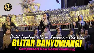 Blitar Banyuwangi - Putri Lopelope-Hani Kusuma-Cantika - Campursari New Sekar Gadhung