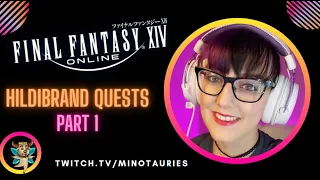 Blind Playthrough FFXIV Hildibrand Quest Full Stream Part 1 - Manderville Dance
