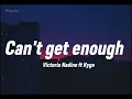 Victoria Nadine ft Kygo  - Can’t Get Enough  ( Traducido al español)