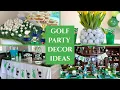 Par Tee 202 DIY Golf Party Decoration Ideas 2026 Golf Themed Birt ay Party Ideas