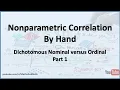Nonparametric Correlation Dichotomous Nominal versus Ranked Ordinal - Part 1
