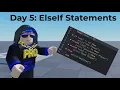 Roblox Lua Basics - ElseIf Multiple Conditions