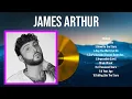 Download Lagu Greatest Hits James Arthur full album 2024 ~ Top Artists To Listen 2024