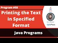 Java program to print the text in the specified format