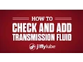 How to Check and Add Transmission Fluid Jiffy Lube SoCal