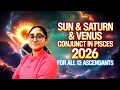 VISH YOGA FOR ALL SUN Transit in Pisces 2026 Conjunct SATURN VENUS 15th Mar - 14th APR 2026