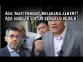 Ada 'Mastermind' Di Belakang Albert Tei? Ada Habuan Untuk Kenakan Musuh? Makin hari makin pelik...