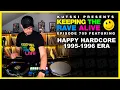 Lagu Happy Hardcore Vinyl ('95-'96)!! (KTRA Ep. 709)