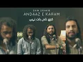 Andaaz-E-Karam | Zain Zohaib | Ustad Nusrat Fateh Ali Khan Qawwali