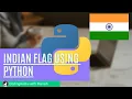 Creating Indian National Flag using Python Turtle