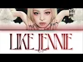 Lagu Jennie - like JENNIE (MMA ver.) Lyrics