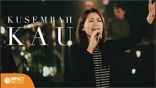 Download Kusembah Kau - Oil Worship |Official Music Video Impact Music| - Lagu Rohani MP3