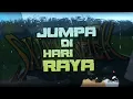 Download Lagu JUMPA DI HARI RAYA - Skinbasher (Official Lyrics Video)