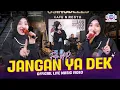 Download Lagu JANGAN YA DEK - Fida AP | Live Version (Official Music Video)