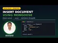 Insert Data into MongoDB using Mongoose Add a Single Document