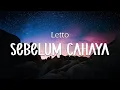 Download Lagu Sebelum Cahaya -  Letto LIRIK