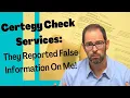 Certegy Check Services False Information Reported on YOU