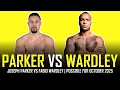 Download Lagu JOSEPH PARKER VS FABIO WARDLEY - POSSIBLE FOR OCTOBER?? 👀