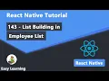 143 - List Building in Employee List in React Native