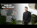 Download Lagu Thương Em Đến Già, Níu Duyên - Lê Bảo Bình | Tuyển Tập Ballad Buồn Gây Nghiện, Chạm Đáy Nỗi Đau