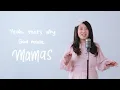 MAMAS | Anne Wilson | Cover By Creative Trio