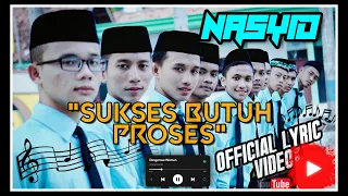 sukses butuh proses official lyric video nasyid kami