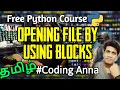 With blocks to open files in Python Free Python Course Coding Anna Tamil