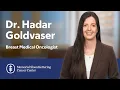 Meet Hadar Goldvaser Breast Medical Oncologist at MSK