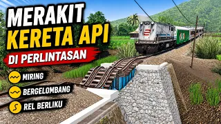 Merakit Kereta Api Di Perlintasan Miring, Bergelombang Dan Rel Berliku | Trainz Railroad Simulator
