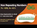 Non Repeating Numbers GFG POTD C Java Code Kar Lo
