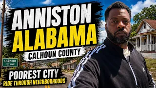Anniston Alabama Calhoun County Poorest city Ride Through Neighborhoods North to South side