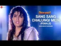 Sang Sang Chalungi Mein (Female) - Divya Shakti | Sadhana Sargam | Ajay Devgan \u0026 Raveena Tandon