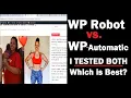 WP Automatic vs WP Robot Comparison Reviews - Which is Better