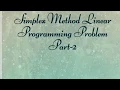 Simplex Method Linear Programming Problem Part-2