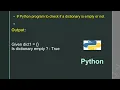 Python program to check if a dictionary is empty or not