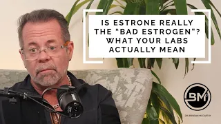 Is Estrone Really the Bad Estrogen What Your Labs Actually Mean