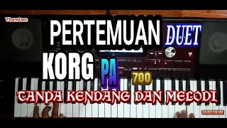 Download PERTEMUAN DUET COVER KORG PA 700 Tanpa Kendang Jhandhut MP3