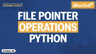 Python File Pointer Operations tell seek flush truncate Functions Explained -36