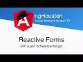 ngHouston - Reactive Forms Schwartzenberger