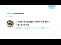 JetPack Compose Performance Tips Tricks with Eury Perez