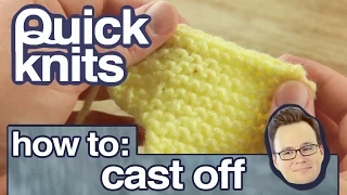 Quick Knits How to Cast Off Your Knitting