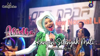 Download Abida Laila - Kangen Setengah Mati | ONE NADA Live NEW NORMAL \\ Cover MP3