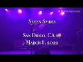 Seven Spires - Lightbringer @Observatory North Park, San Diego, CA🇺🇸 March 8, 2022 LIVE 4K  HDR